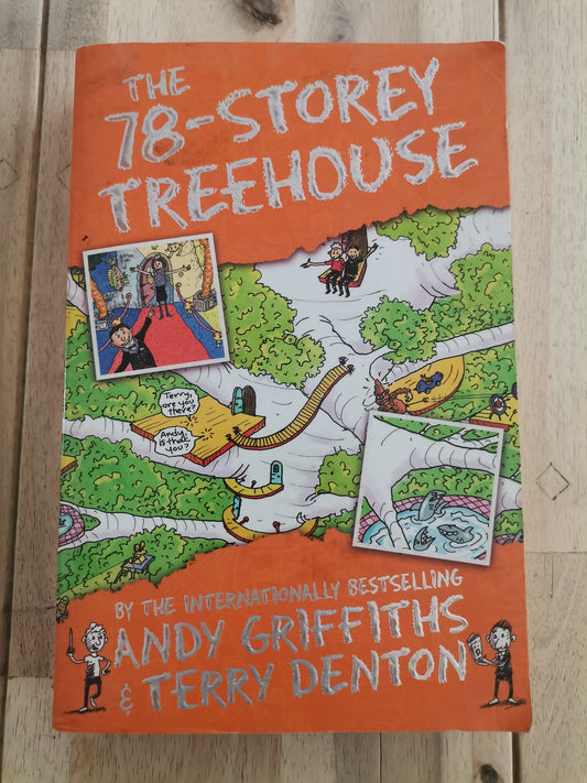 The 78 Storey Treehouse by Andy Griffiths and Terry Denton