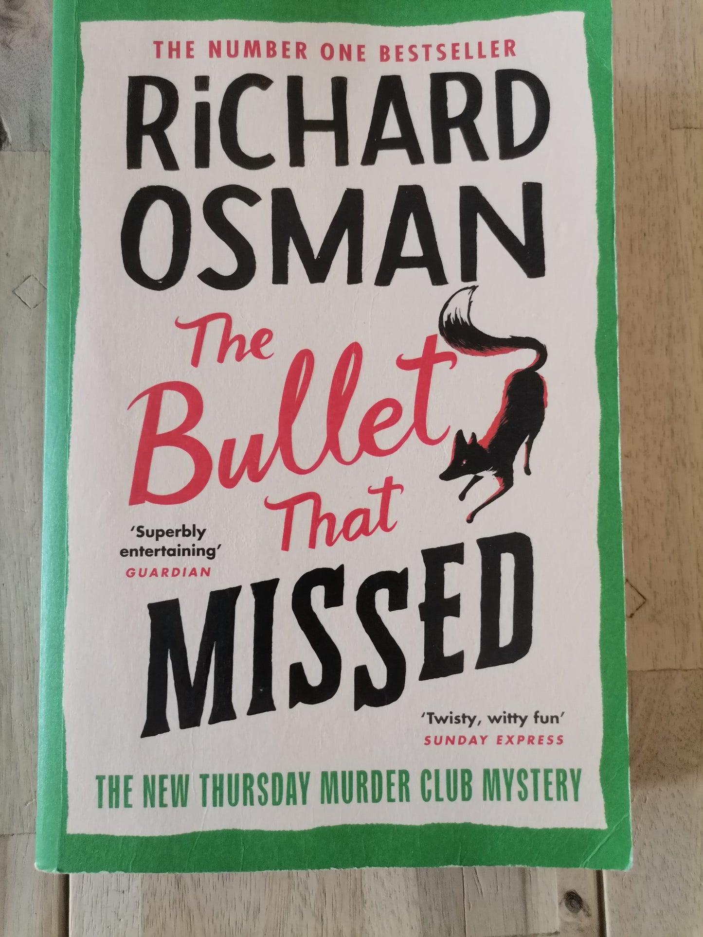 The Bullet That Missed by Richard Osman