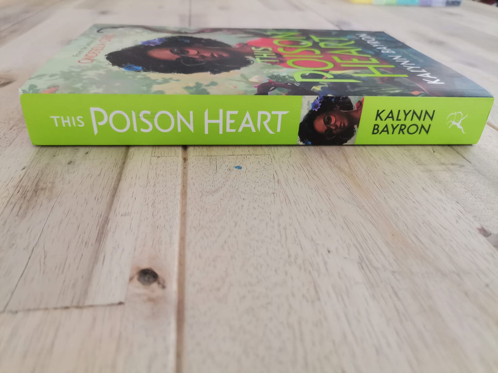 This Poison Heart – Kalynn Bayron