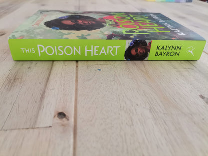This Poison Heart – Kalynn Bayron