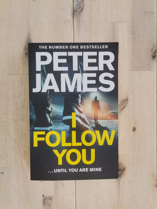 I Follow You – Peter James