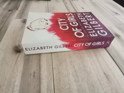 City of Girls – Elizabeth Gilbert
