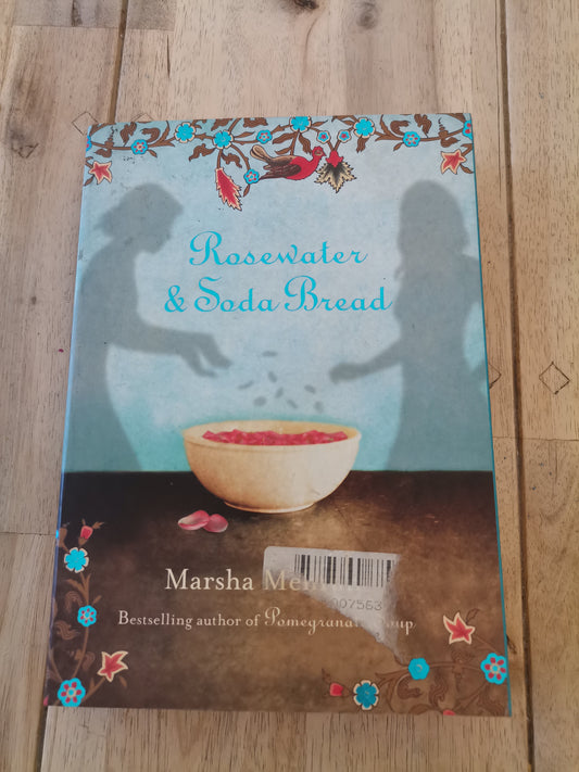 Rose water and soda bread by Masha Mehran.