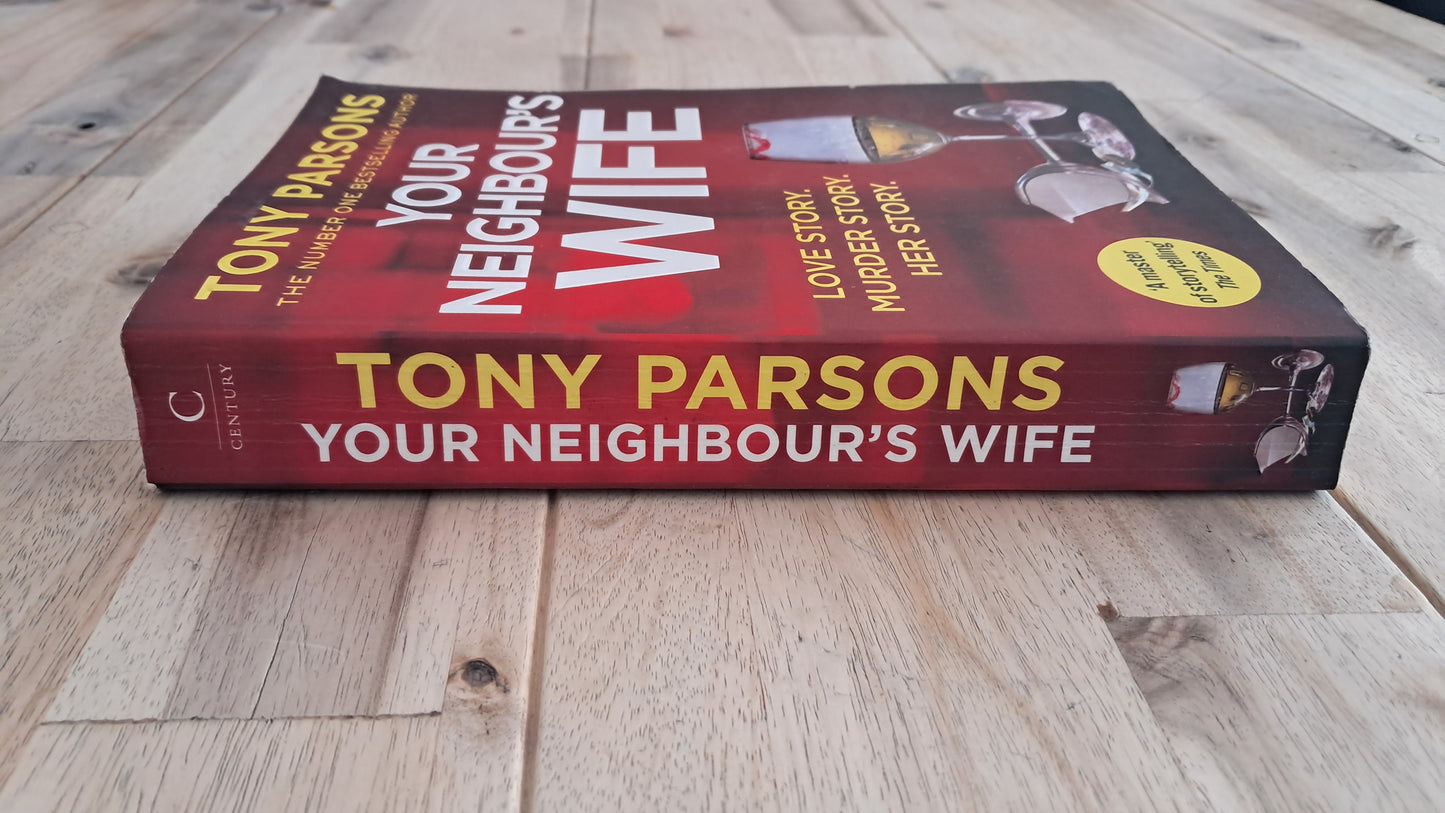 Your Neighbour’s Wife – Tony Parsons