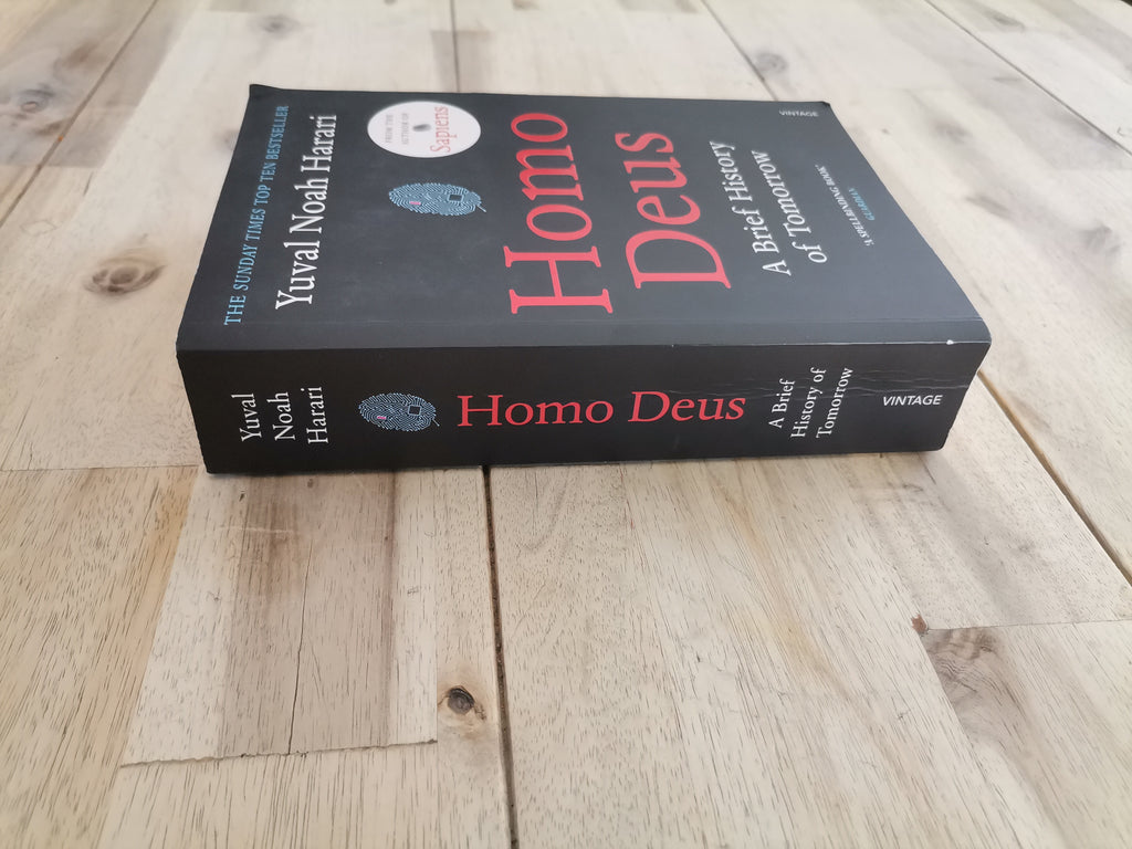 Homo Deus: A Brief History of Tomorrow – Yuval Noah Harari