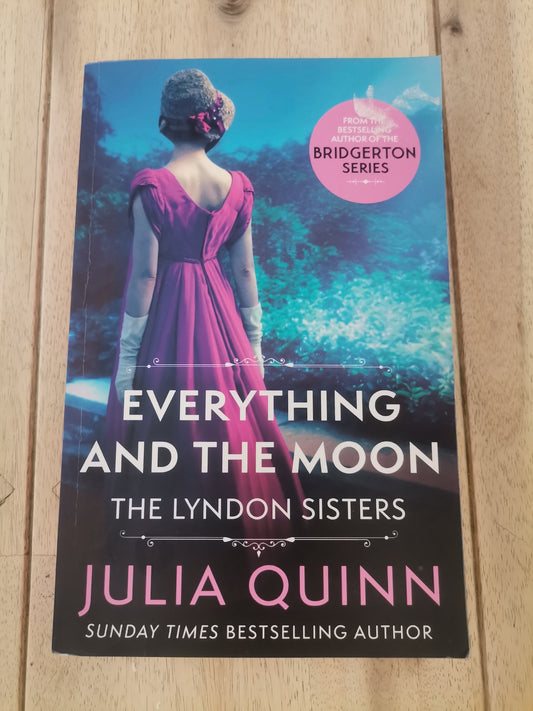 Everything and The Moon by Julia Quinn