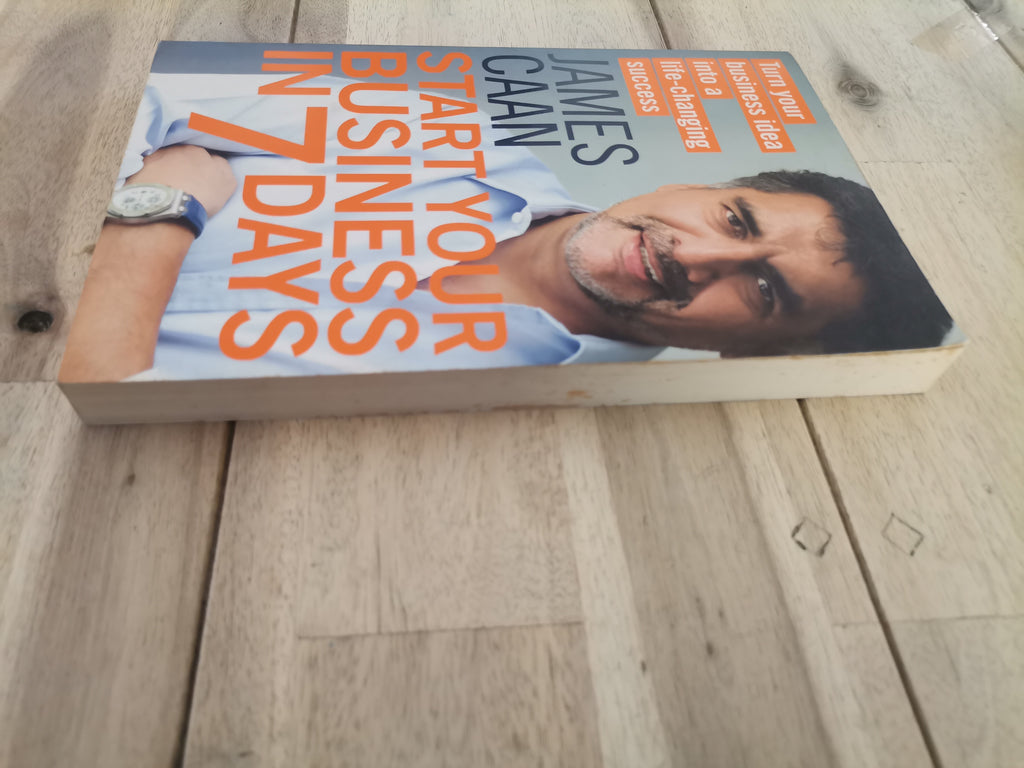 Start Your Business in 7 Days - James Caan (Trade Paperback)
