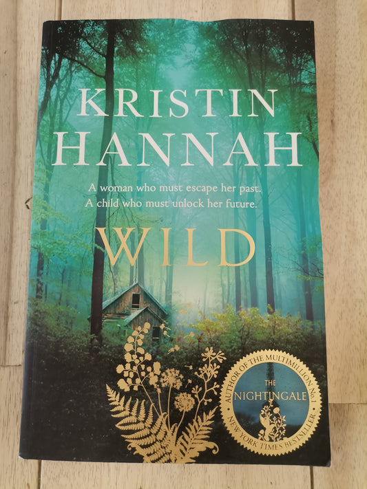 Wild by Kristin Hannah