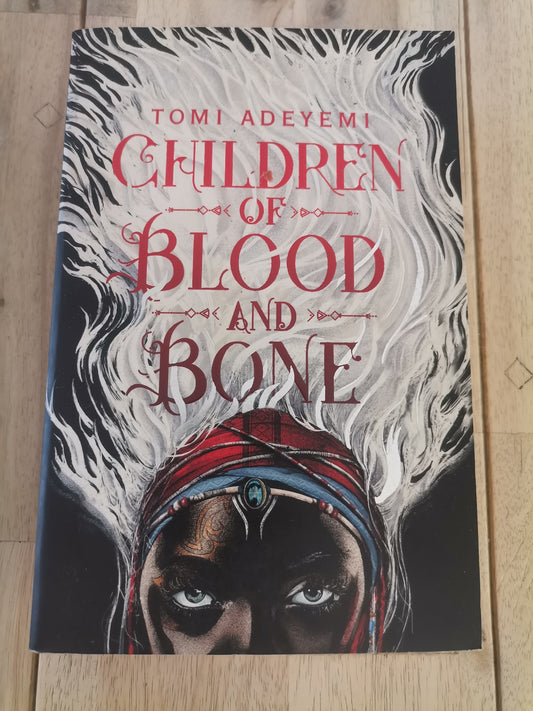 Children of Blood and Bone by Tomi Adeyemi
