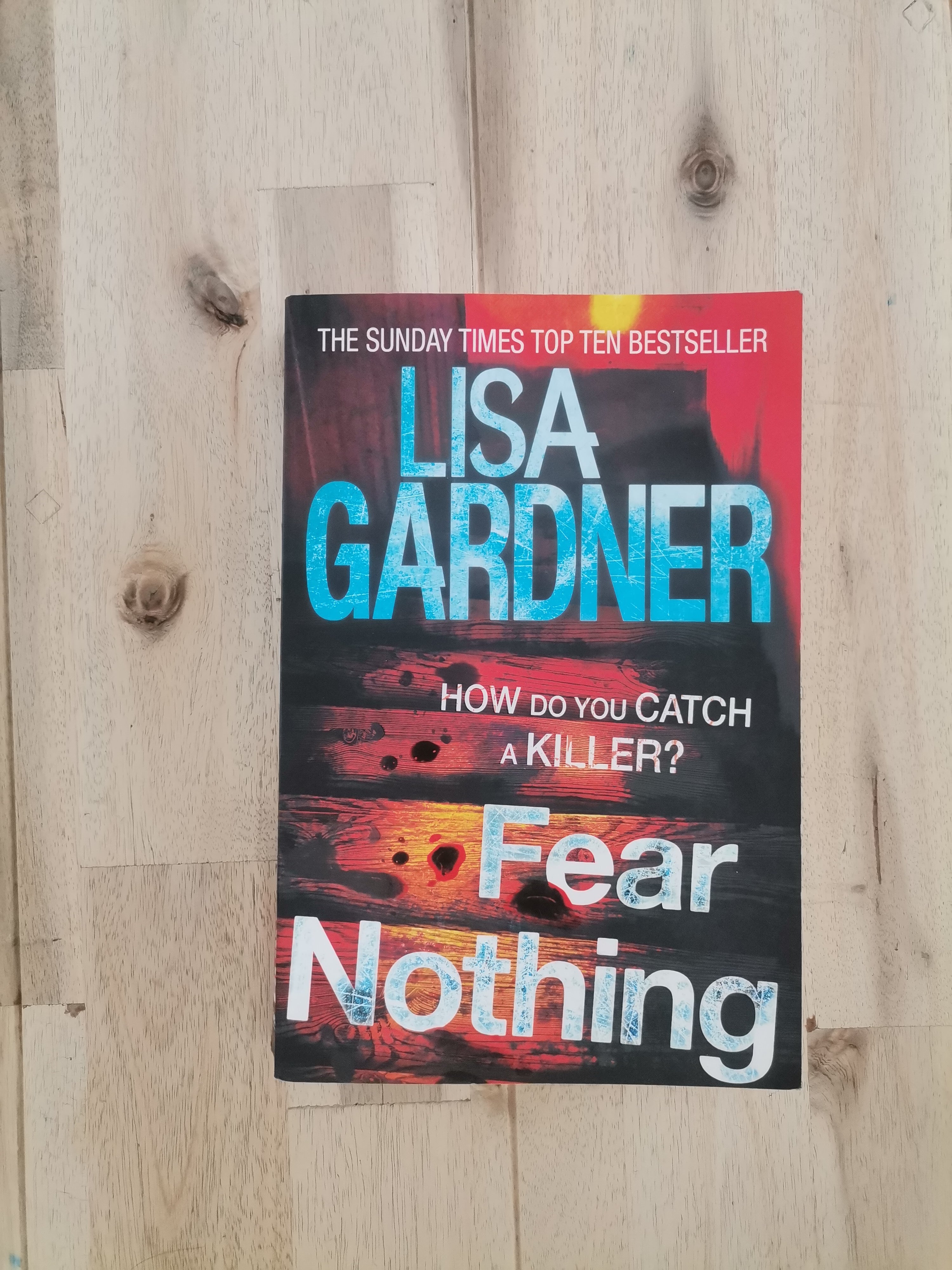 Fear Nothing – Lisa Gardner