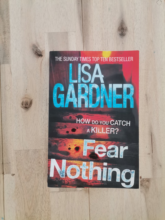 Fear Nothing – Lisa Gardner