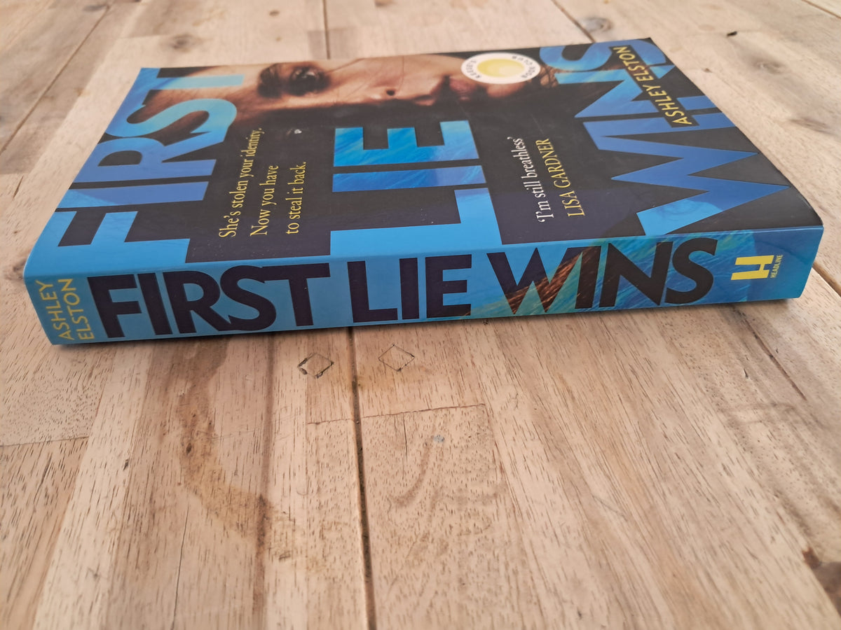 First Lie Wins – Ashley Elston