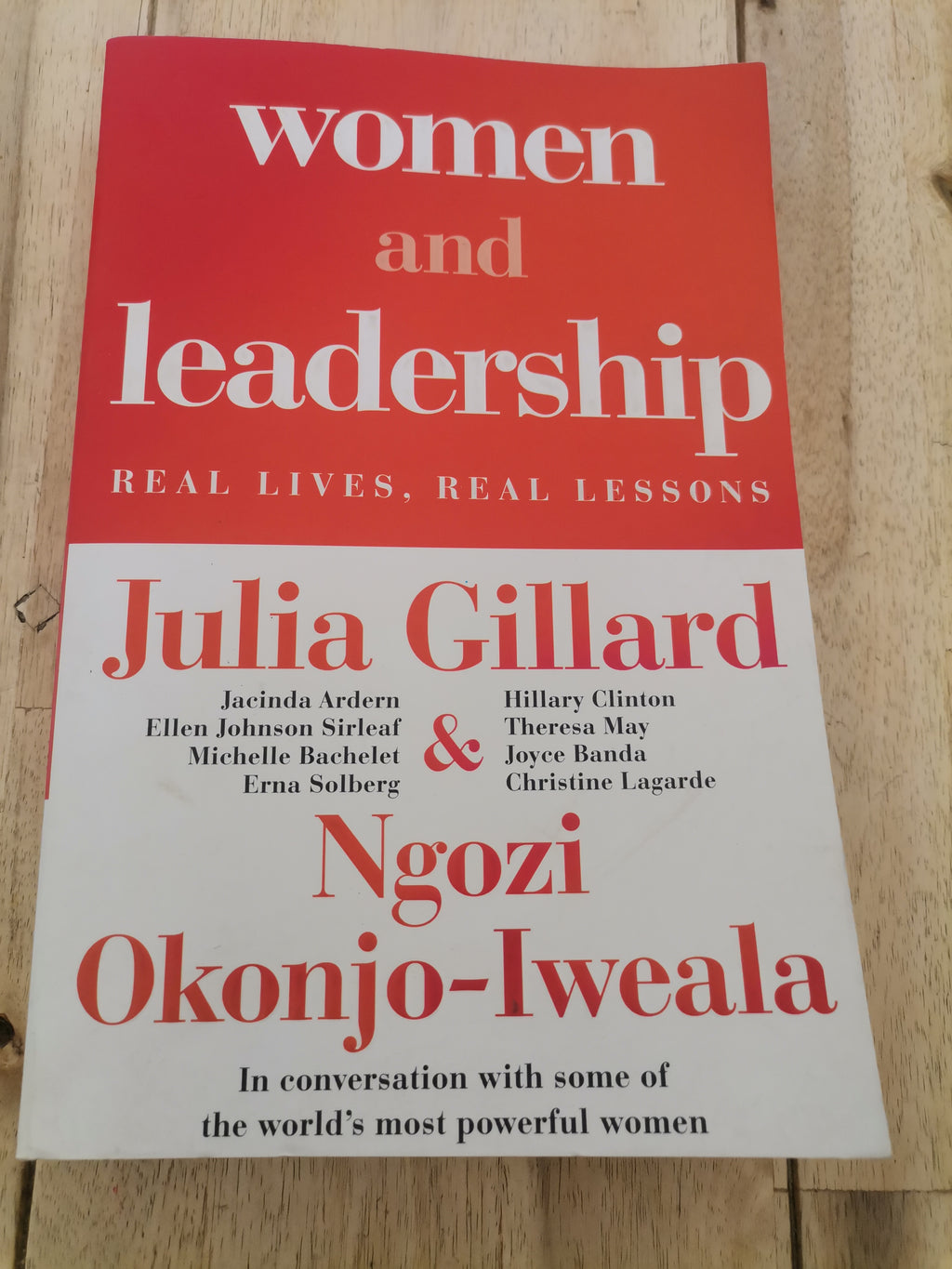 Women and Leadership Julia & Ngozi Okonjo-Iweala