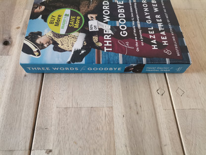 Three Words for Goodbye by Hazel Gaynor & Heather Webb