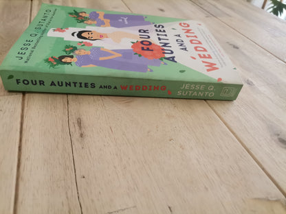 Four Aunties and a Wedding by Jesse Q. Sutanto