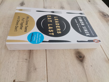 Leaders Eat Last – Simon Sinek