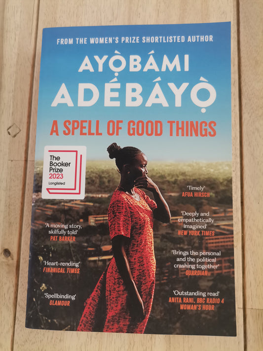 A Spell of Good Things by Ayọ̀bámi Adébáyọ̀
